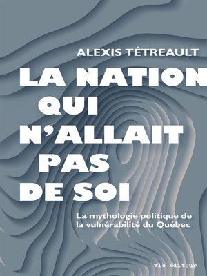 cover image of La nation qui n'allait pas de soi